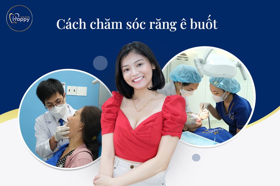 Ê buốt răng là gì? Cách chăm sóc răng ê buốt